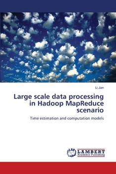 Paperback Large scale data processing in Hadoop MapReduce scenario Book