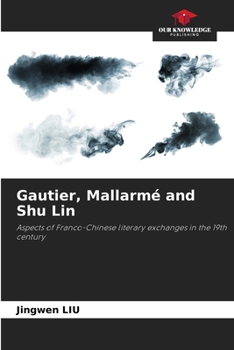 Paperback Gautier, Mallarmé and Shu Lin Book