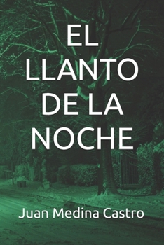 EL LLANTO DE LA NOCHE