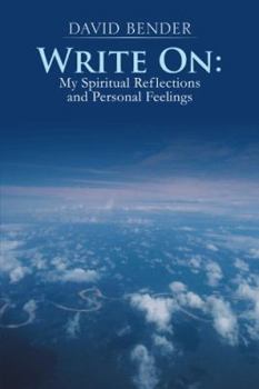 Paperback Write on: My Spiritual Reflections and Personal Feelings Book