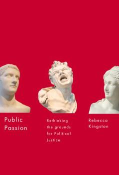 Paperback Public Passion: Rethinking the Grounds for Political Justicevolume 54 Book