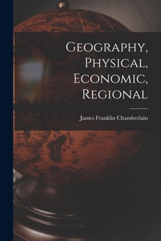 Paperback Geography, Physical, Economic, Regional Book