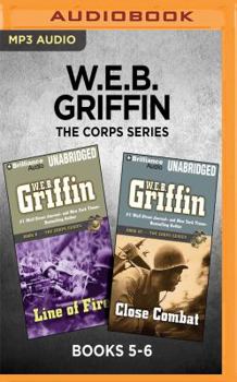MP3 CD W.E.B. Griffin the Corps Series: Books 5-6: Line of Fire & Close Combat Book