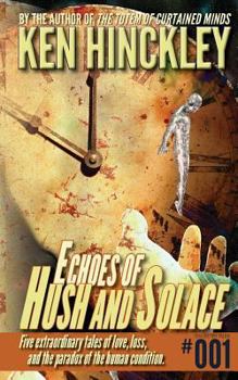 Paperback Echoes of Hush and Solace Book