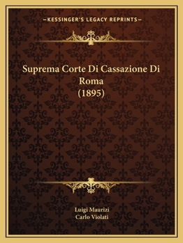 Paperback Suprema Corte Di Cassazione Di Roma (1895) [Italian] Book
