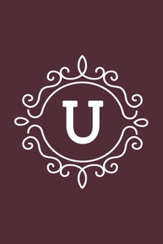 U: monogram initial Letter U - Personalized Initial Monogram Letter U  College Ruled Notebook - 6 x 9 inch Pocket Size: Cute Alphabet Vintage ...