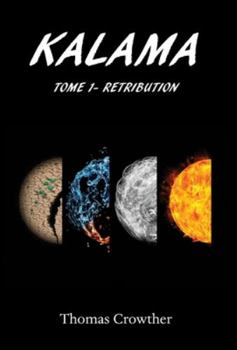 Hardcover Kalama: Tome 1 - Retribution Book