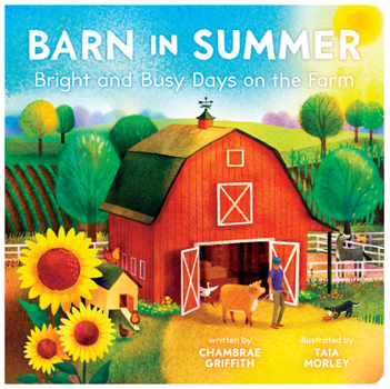 Board book Barn in Summer: Bright and Busy Days on the Farm Book