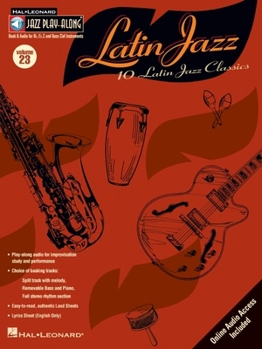 Paperback Latin Jazz - Jazz Play-Along Volume 23 Book/Online Audio [With CD (Audio)] Book