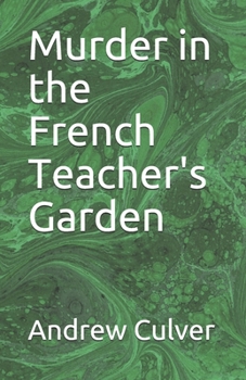 Paperback Murder in the French Teacher's Garden Book