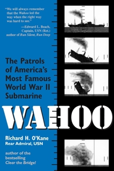 Paperback Wahoo: The Patrols of America's Most Famous World War II Submarine Book