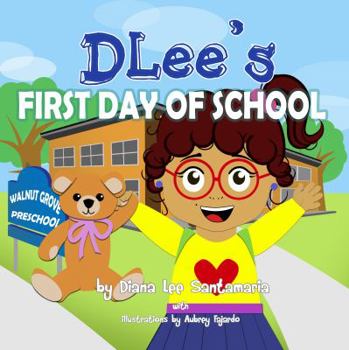 Paperback DLee's First Day of School Book