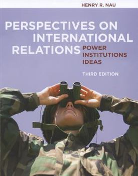 Paperback Perspectives on International Relations: Power, Institutions, and Ideas Book