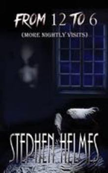 Paperback From 12 to 6: (More Nightly Visits) Book