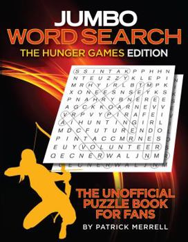 Paperback Jumbo Word Search: The Hunger Games Edition: The Unofficial Puzzle Book for Fans Book