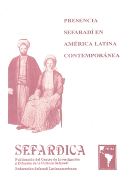 Sefárdica N°11 – Septiembre 1996: Presencia Sefaradí en América contemporánea (Judaismo)