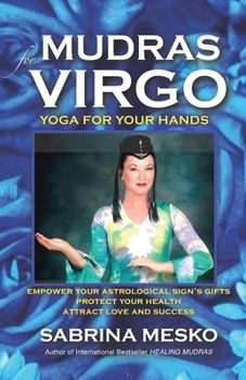 Paperback Mudras for Virgo: Yoga for your Hands Book