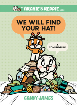 Hardcover We Will Find Your Hat!: A Conundrum! Book