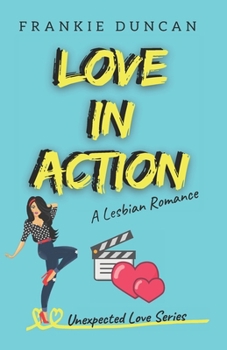 Paperback Love in Action: A Lesbian Romance Novel Book