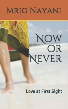 Paperback Now or Never: Love at First Sight Book