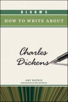 Hardcover Bloom's How to Write about Charles Dickens Book
