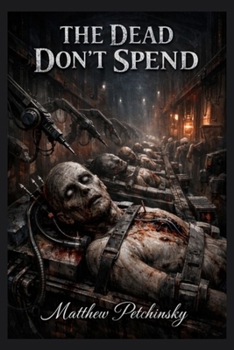 Paperback The Dead Don't Spend Book