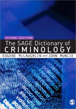 Paperback The SAGE Dictionary of Criminology Book