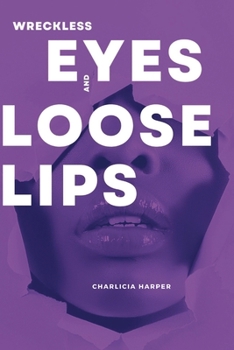 Paperback Wreckless Eyes and Loose Lips Book