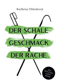 Der schale Geschmack der Rache: Luke Rumphorsts dritter Fall