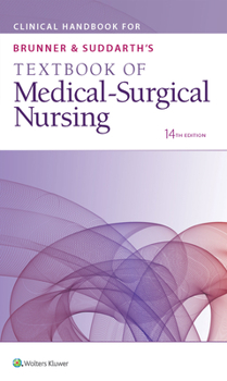 Paperback Clinical Handbook for Brunner & Suddarth's Textbook of Medical-Surgical Nursing Book