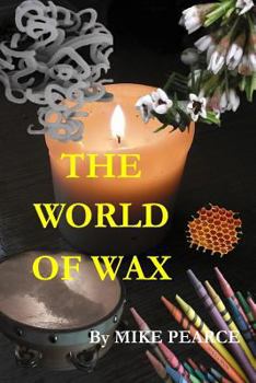 Paperback The World of Wax Book