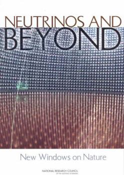 Paperback Neutrinos and Beyond: New Windows on Nature Book
