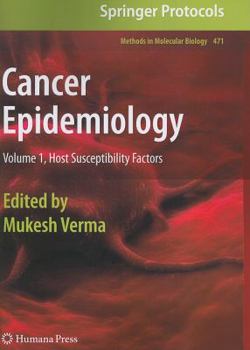 Cancer Epidemiology: Volume 1: Host Susceptibility Factors