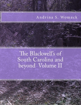The Blackwell's of South Carolina and Beyond Volume II