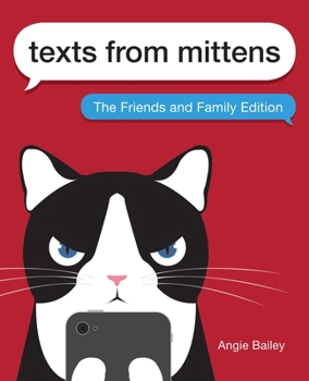 Paperback Texts from Mittens: The Friends and Family Edition Book