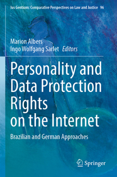 Paperback Personality and Data Protection Rights on the Internet: Brazilian and German Approaches Book