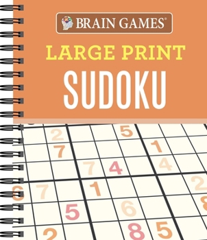 Spiral-bound Brain Games - Large Print Sudoku (Orange) [Large Print] Book