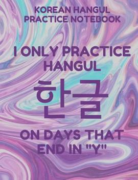 Paperback Korean Hangul Practice Notebook: Hangul Manuscript Wongoji Writing Paper, Large Size for Students, Funny Days Purple Cover Book