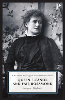 Paperback Queen Eleanor and Fair Rosamond: A Broadview Anthology of British Literature Edition Book