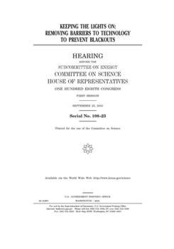 Paperback Keeping the lights on: removing barriers to technology to prevent blackouts Book