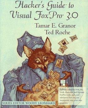 Paperback Hacker's Guide to Visual FoxPro 3 0 Book