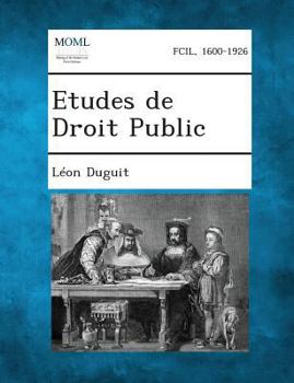 Paperback Etudes de Droit Public, Volume I [French] Book