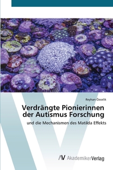 Paperback Verdrängte Pionierinnen der Autismus Forschung [German] Book