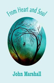 Paperback From Heart and Soul: A Collection of Poems Book