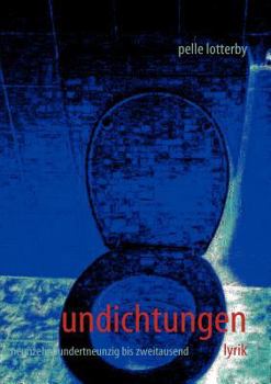 Paperback Undichtungen: 1990 - 2000 [German] Book