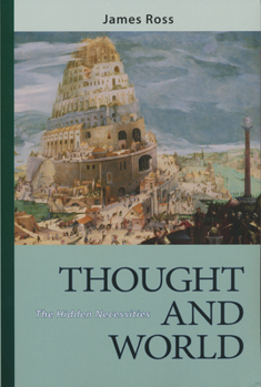 Hardcover Thought and World: The Hidden Necessities Book