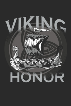 Viking Honor: Logbuch: Kapitän, Skipper, Wassersportler Segeln Seetagebuch für Hobby-Schiffsführer | Segler | Yacht | Motorboot | Sporboot | ... A5 Logbuch Journal (German Edition)