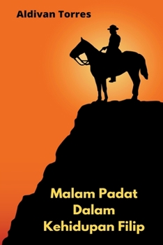 Paperback Malam Padat Dalam Kehidupan Filip [Malay] Book