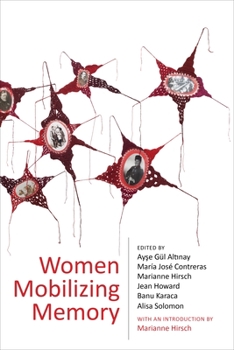 Paperback Women Mobilizing Memory Book