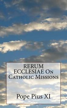 Paperback RERUM ECCLESIAE On Catholic Missions Book